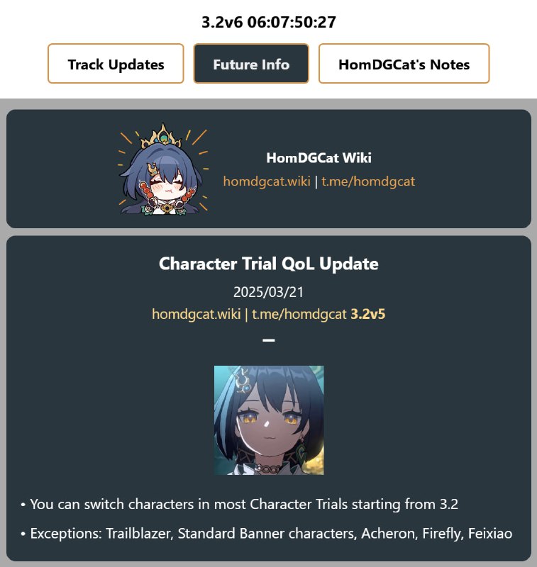 「HSR 3.2v5」😘 Character Trial QoL Update[HomDGCat] #HSRhomdgcat.wiki/sr/future• You can switch characters in most Character Trials starting from 3.2• Exceptions: Trailblazer, Standard Banner characters, Acheron, Firefly, Feixiao